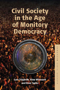 Civil Society in the Age of Monitory Democracy